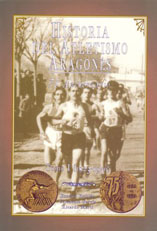 Historia del Atletismo Aragonés. Tomo I (1923-1950)